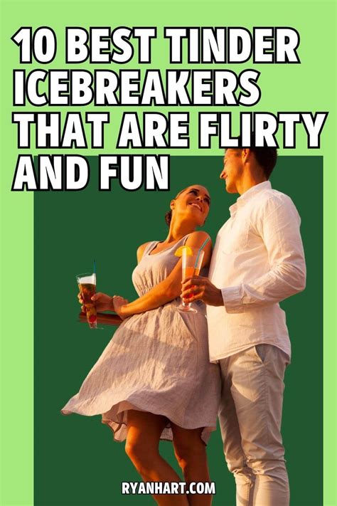 flirty icebreakers for tinder|tinder openers for ice.